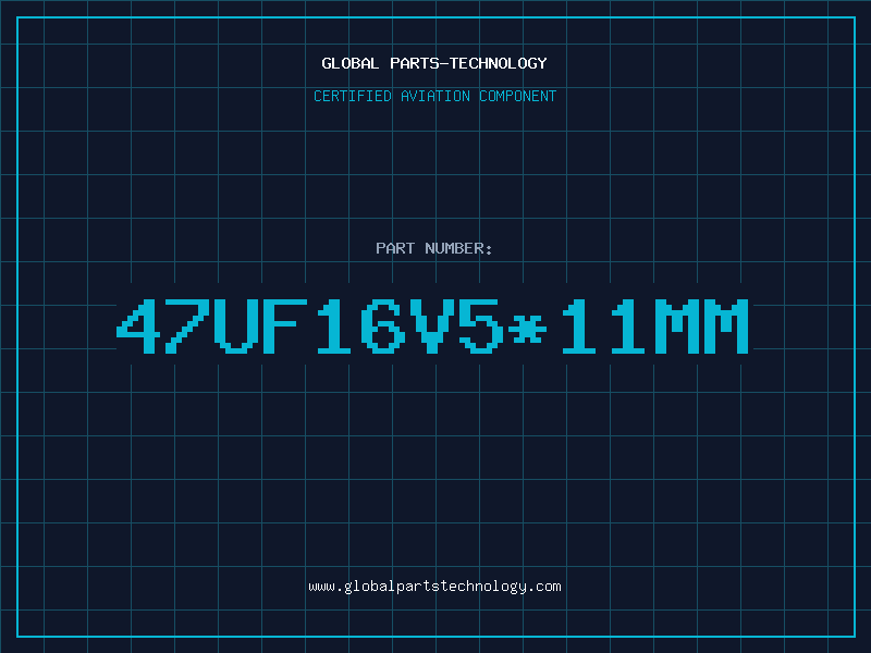 Aviation Part 47UF16V511MM