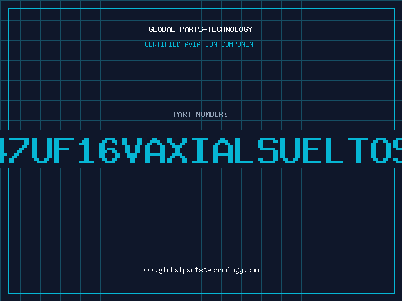 Aviation Part 47UF16VAXIALSUELTOS