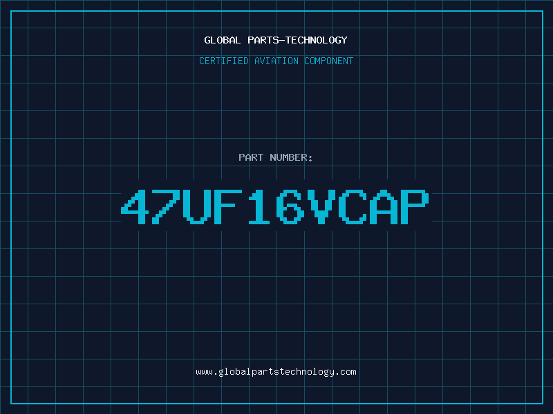 Aviation Part 47UF16VCAP