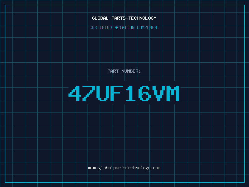 Aviation Part 47UF16VM