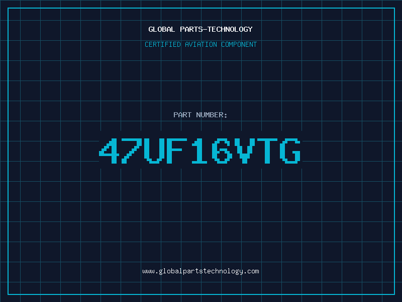 Aviation Part 47UF16VTG