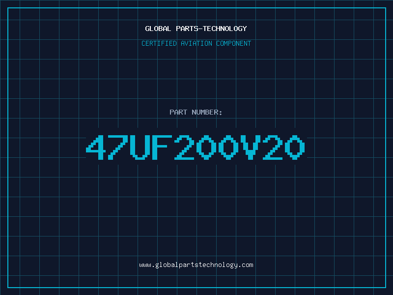 Aviation Part 47UF200V20