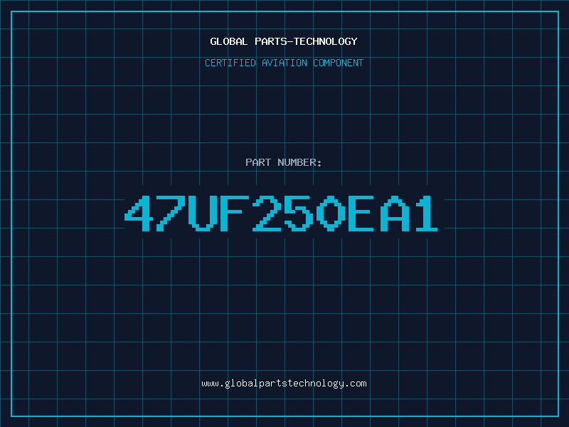 Aviation Part 47UF250EA1