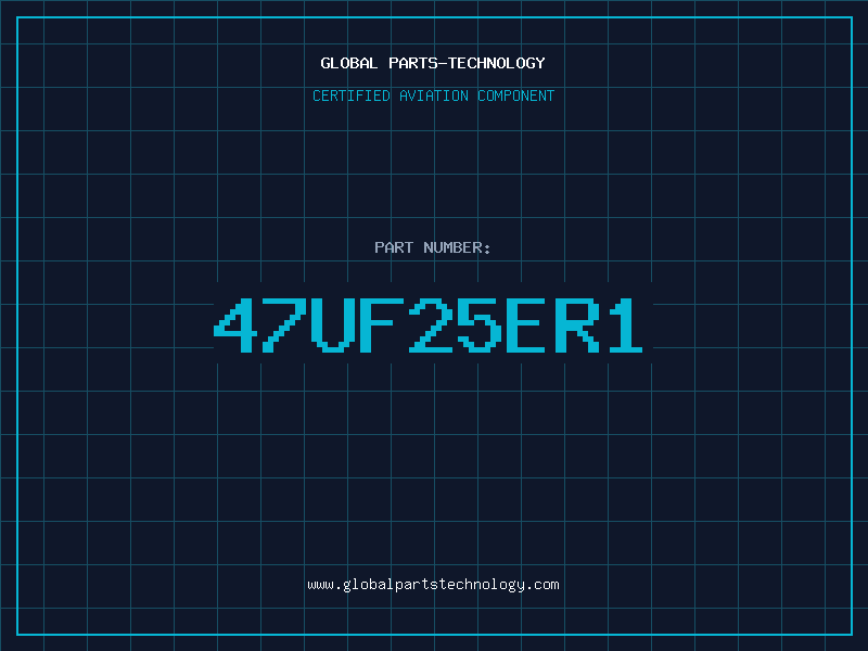 Aviation Part 47UF25ER1
