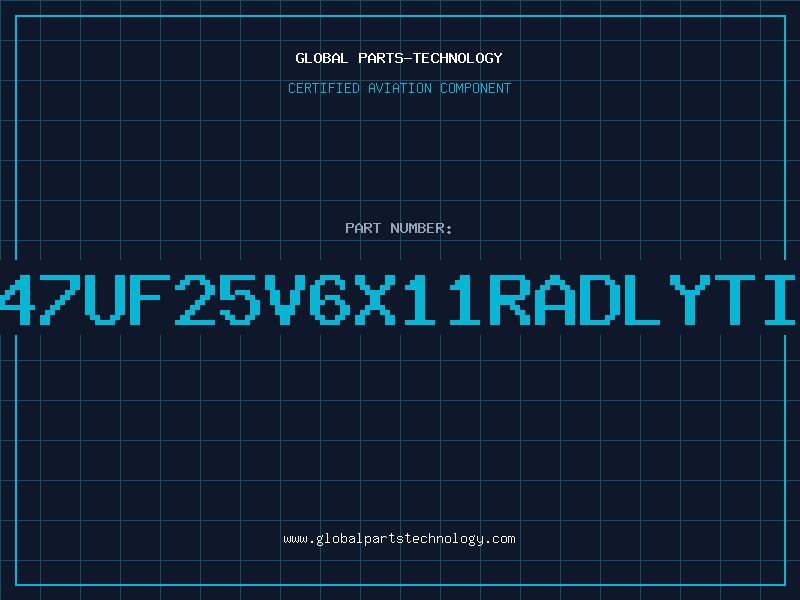Aviation Part 47UF25V6x11RADLYTI