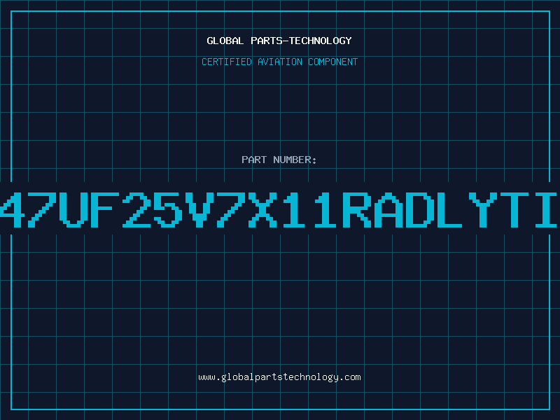 Aviation Part 47UF25V7x11RADLYTI