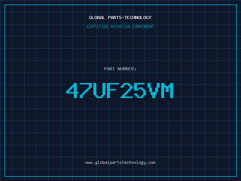Aviation Part 47UF25VM