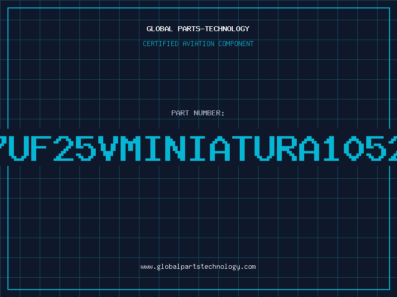 Aviation Part 47UF25VMINIATURA10520
