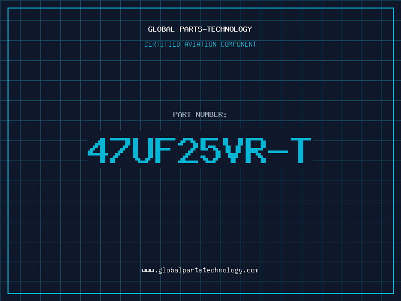 Aviation Part 47UF25VR-T
