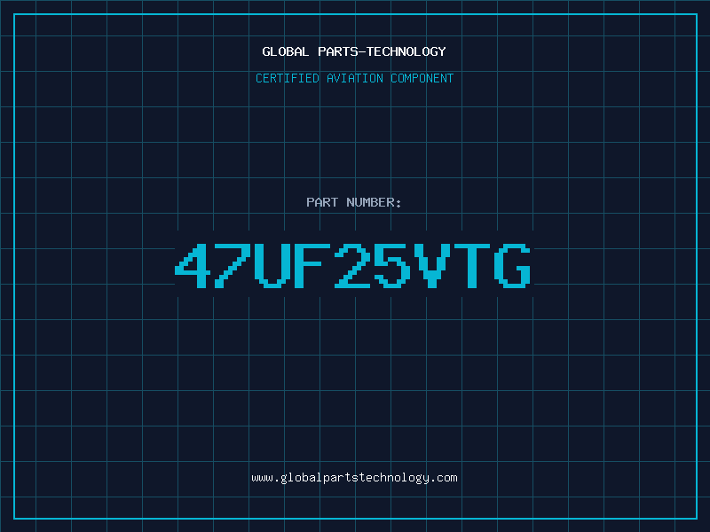 Aviation Part 47UF25VTG