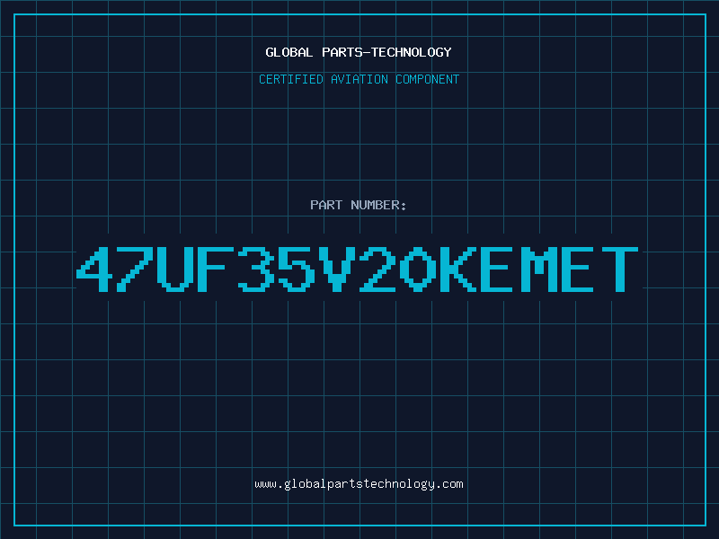 Aviation Part 47UF35V20KEMET
