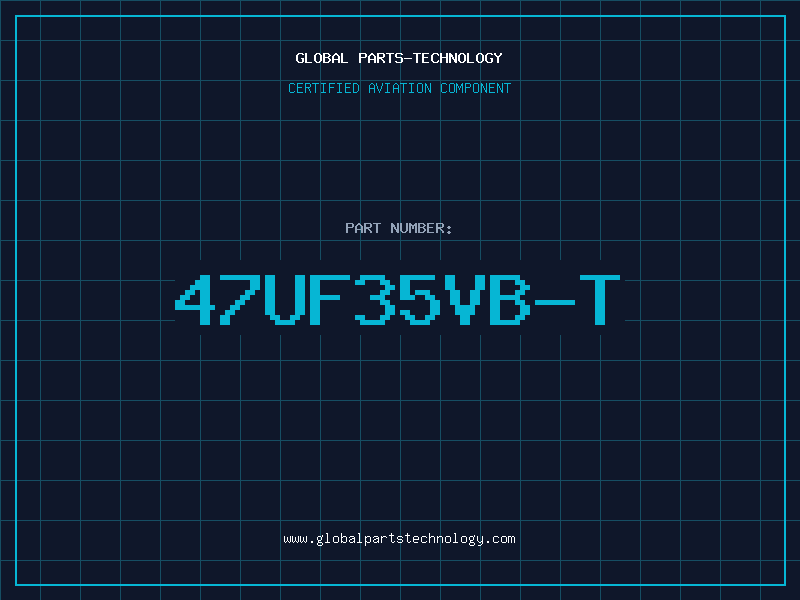 Aviation Part 47UF35VB-T