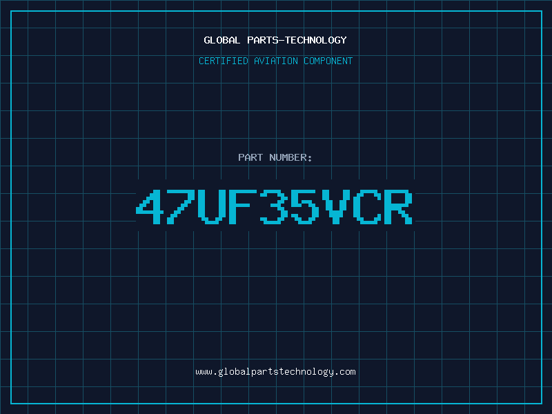 Aviation Part 47UF35VCR