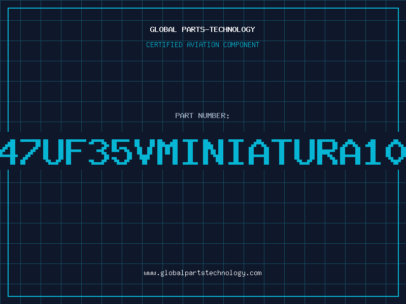Aviation Part 47UF35VMINIATURA10