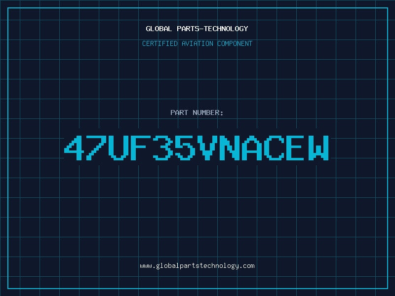 Aviation Part 47UF35VNACEW