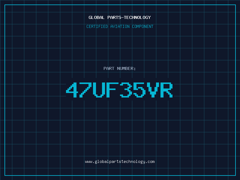 Aviation Part 47UF35VR