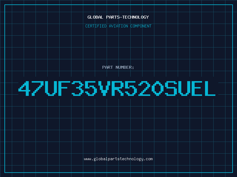 Aviation Part 47UF35VR520SUEL