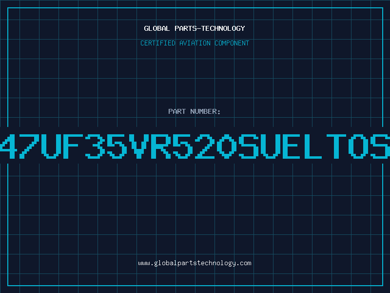 Aviation Part 47UF35VR520SUELTOS