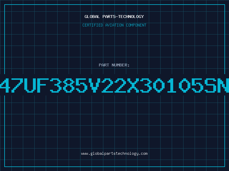 Aviation Part 47UF385V22X30105SN