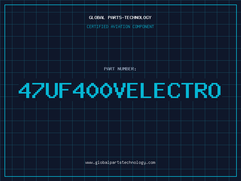 Aviation Part 47UF400VELECTRO