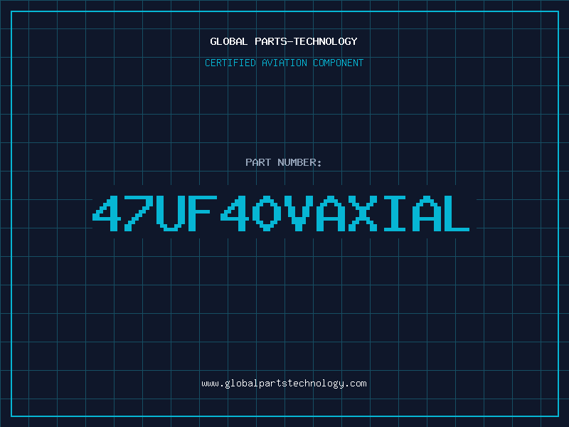 Aviation Part 47UF40VAXIAL