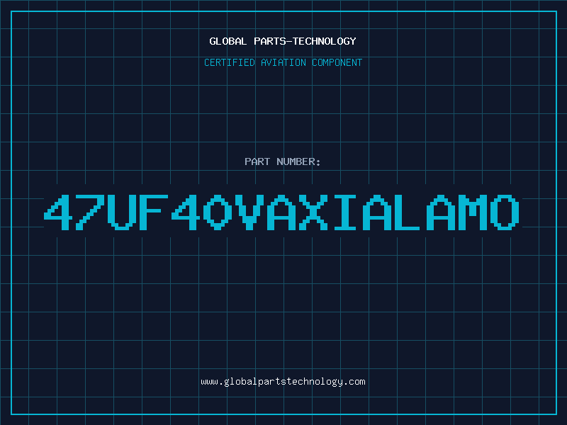 Aviation Part 47UF40VAXIALAMO