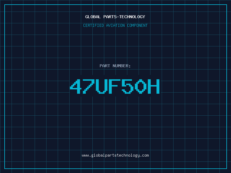 Aviation Part 47UF50H