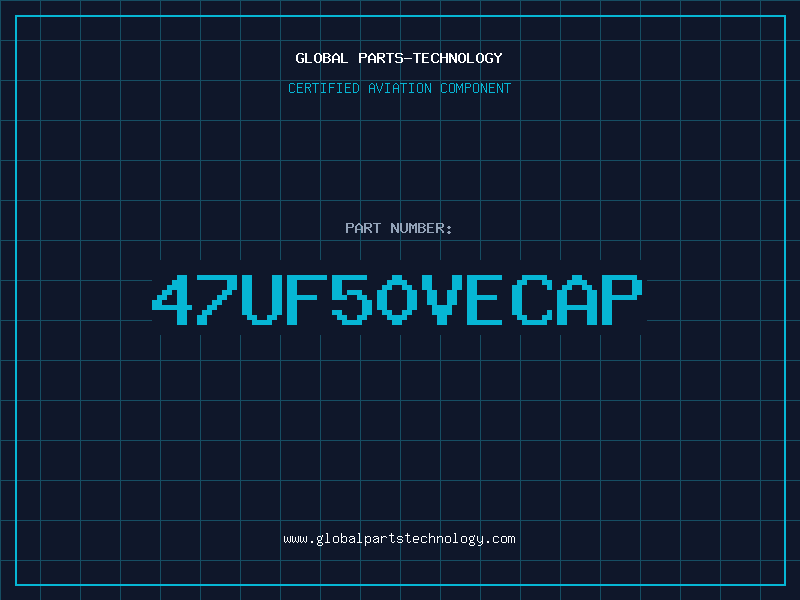 Aviation Part 47UF50VECAP