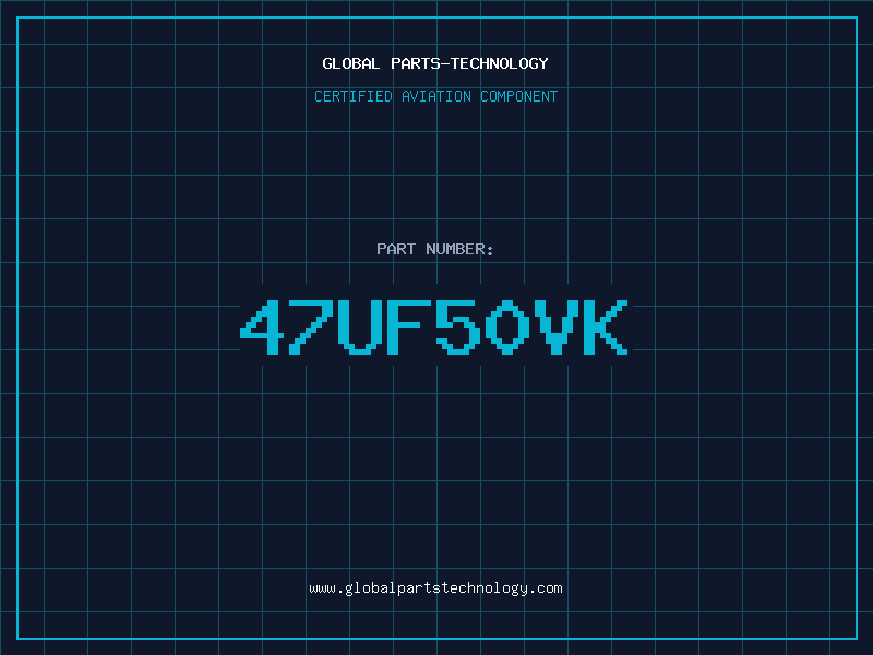 Aviation Part 47UF50VK
