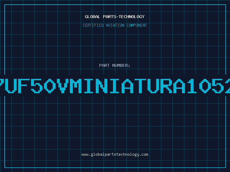 Aviation Part 47UF50VMINIATURA10520