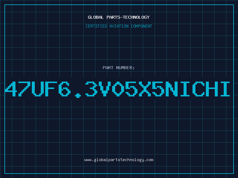 Aviation Part 47UF6.3V05X5NICHI