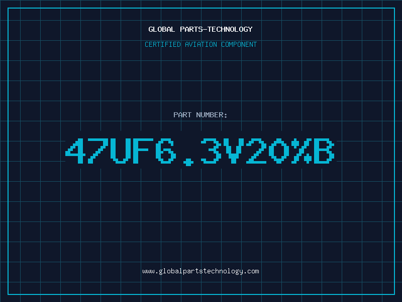 Aviation Part 47UF6.3V20%B