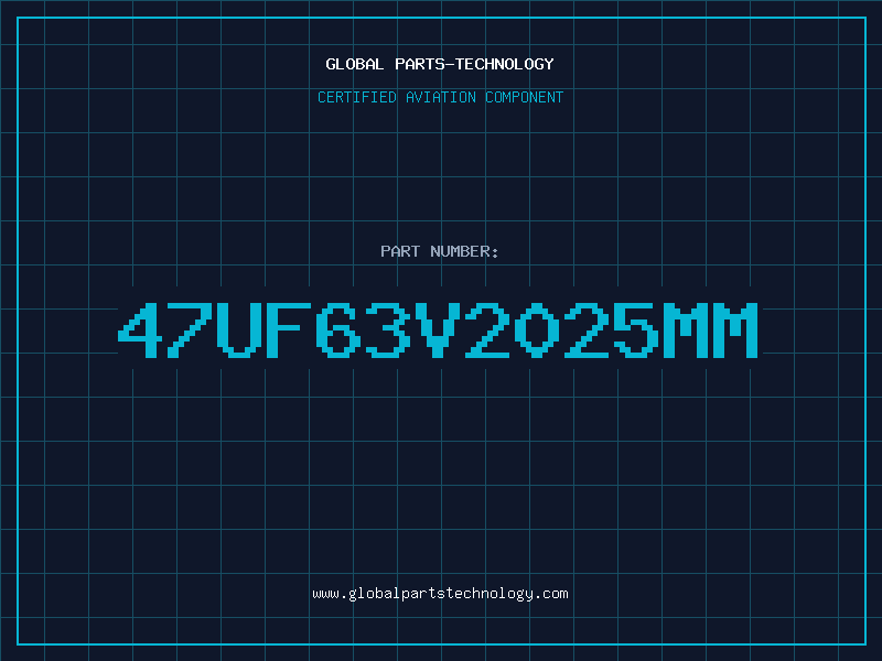 Aviation Part 47UF63V2025MM