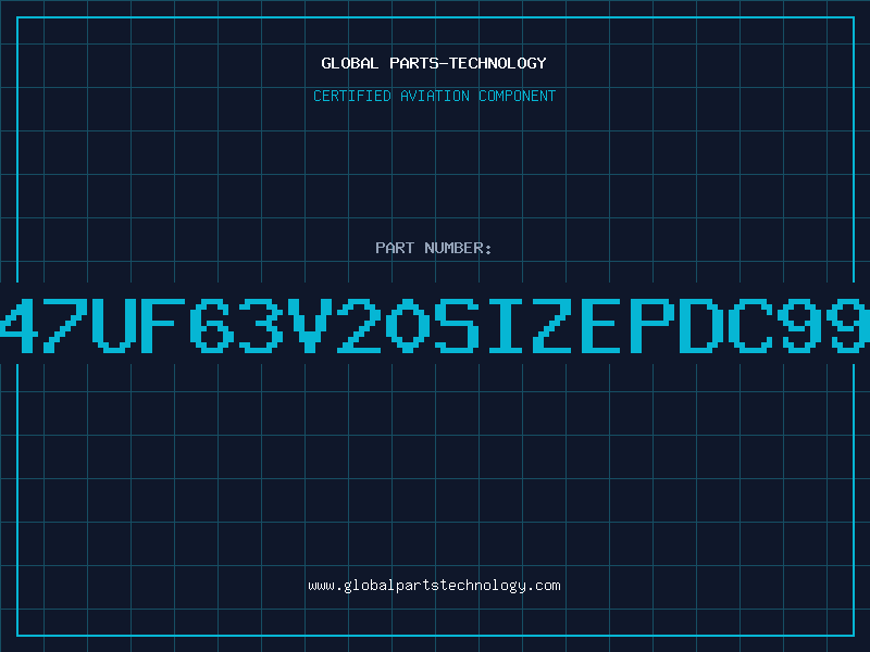 Aviation Part 47UF63V20SIZEPDC99