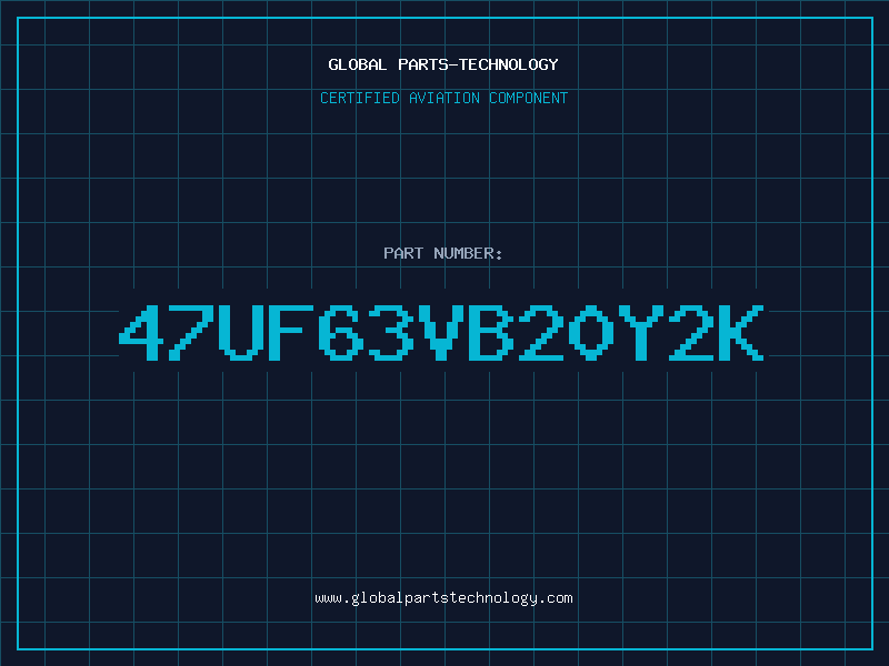 Aviation Part 47UF63VB20Y2K