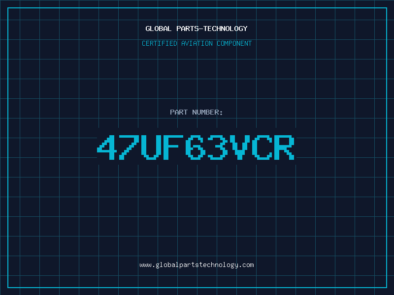 Aviation Part 47UF63VCR