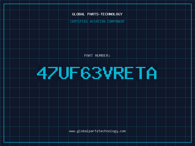Aviation Part 47UF63VRETA