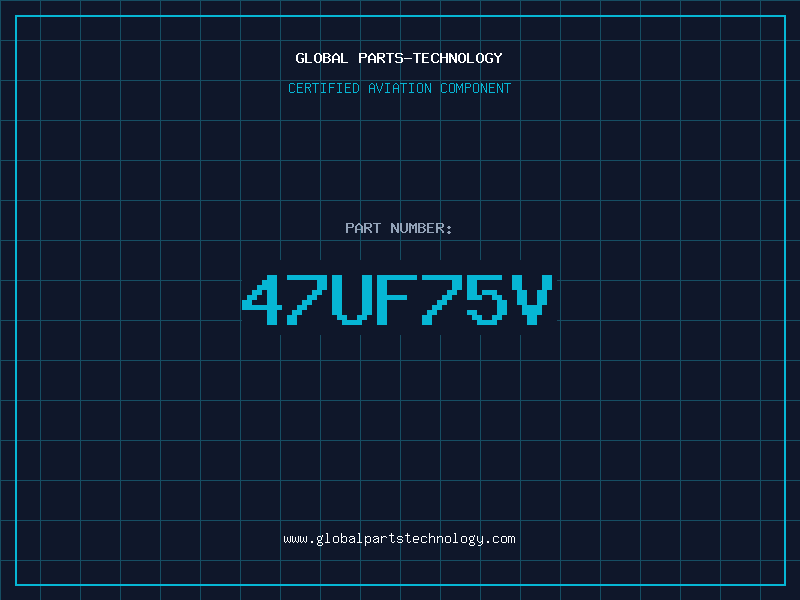 Aviation Part 47UF75V