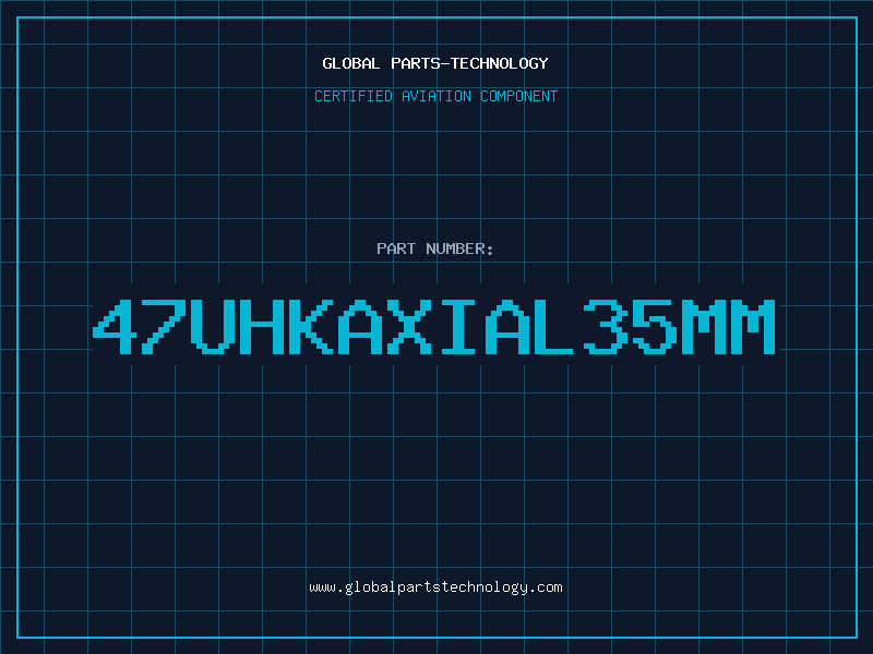 Aviation Part 47UHKAXIAL35MM