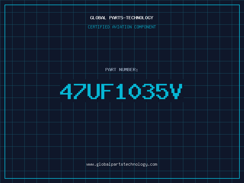 Aviation Part 47uF1035V