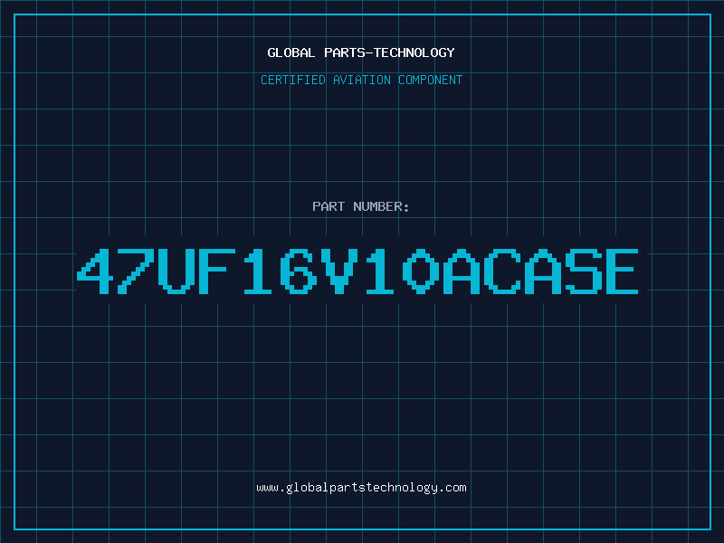 Aviation Part 47uF16V10ACASE