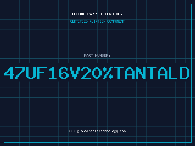 Aviation Part 47uF16V20TantalD