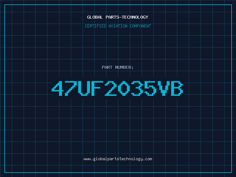 Aviation Part 47uF2035VB