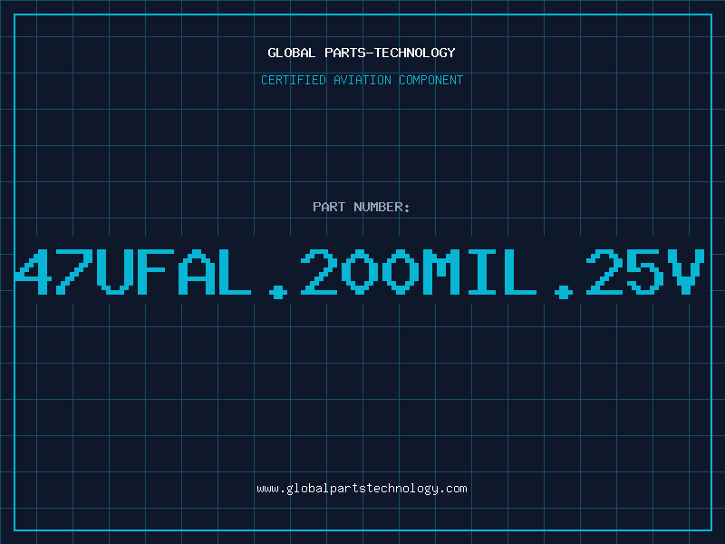 Aviation Part 47uFAL.200MIL.25V