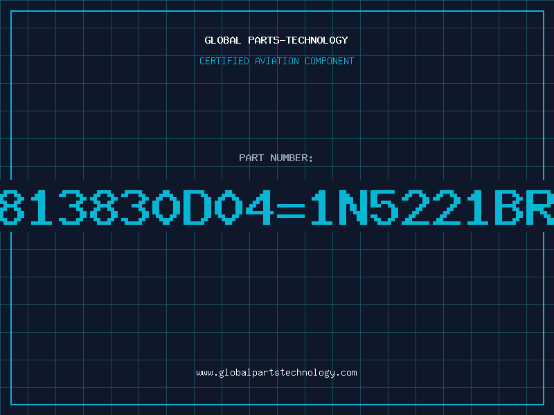 Aviation Part 4813830D04=1N5221BRL