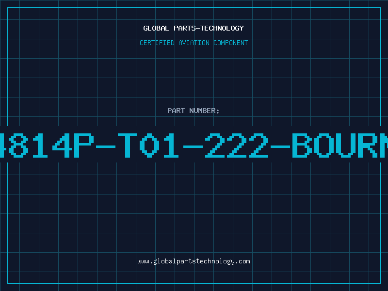 Aviation Part 4814P-T01-222-BOURN