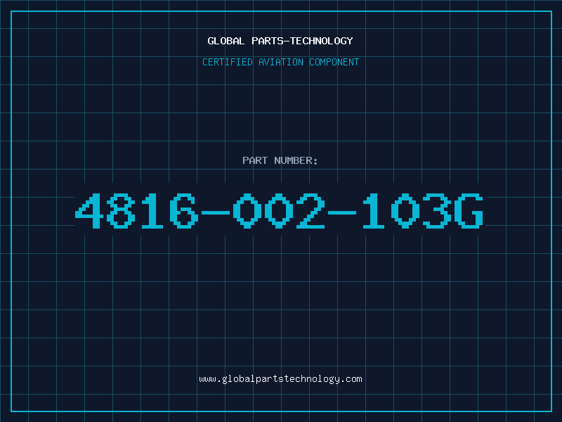 Aviation Part 4816-002-103G