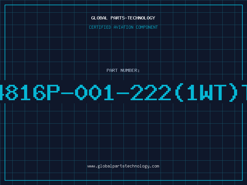 Aviation Part 4816P-001-222(1WT)T