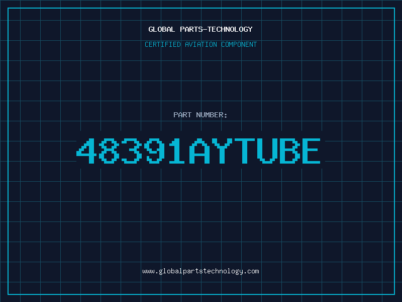 Aviation Part 48391AYTUBE