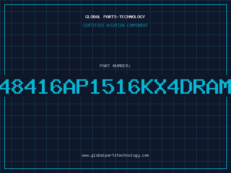Aviation Part 48416AP1516Kx4DRAM